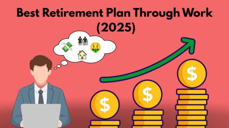 Best Retirement Plan Through Work